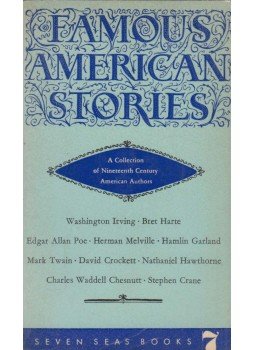 Washington Irving, Bret Harte, Poe, Edgar Allen, Herman Melville, Hamlin Garland, Mark Twain, David Crockett, Nathaniel Hawthorne, Charles Waddel Chesnutt, Crane, Stephen - Famous American Stories Washington Irving, Bret Harte, Poe, Edgar Allen, Herman Melville, Hamlin Garland, Mark Twain, David Crockett, Nathaniel Hawthorne, Charles Waddel Chesnutt, Crane, Stephen - Famous American Stories, Berlin 1965 antikvár könyv