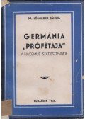 Dr. Löwinger Sámuel - Germánia “prófétája” (Dedikált)