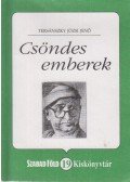Tersánszky Józsi Jenő - Csöndes emberek