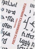 Kántás Balázs - Poetica humanistica hungarica (Postmoderna?) (dedikált)