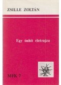 Zsille Zoltán - Egy önhit életrajza
