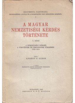 Kemény G. Gábor - A magyar nemzetiségi kérdés története I., Budapest 1946 antikvár könyv