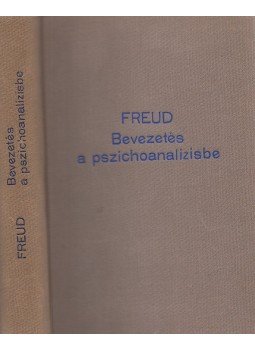 Sigmund Freud - Bevezetés a pszichoanalizisbe, Wien-Budapest 0 antikvár könyv
