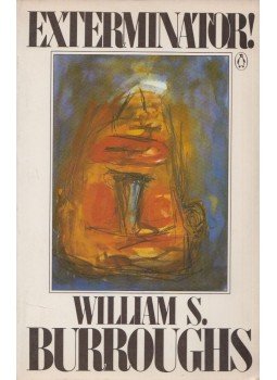 Burroughs, William S. - Exterminator! Burroughs, William S. - Exterminator!, Harmondsworth, Middlesex 1985 antikvár könyv