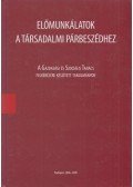 Vizi E. Szilveszter (szerk.),Teplán István (szerk.),Szentpéteri József - Előmunkálatok a társadalmi párbeszédhez
