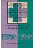 Lewis Carroll - Symbolic Logic / The Game of Logic