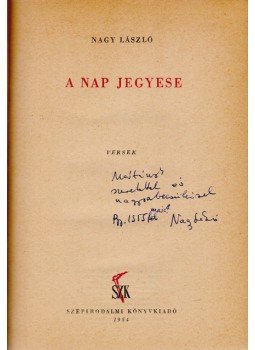 Nagy László - A nap jegyese (Dedikált), Budapest 1954 antikvár könyv