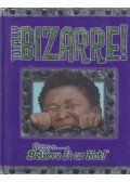 Sheri Bell-Rehwoldt,Luke Seaber,Geoff Tibballs,Tracey Turner - Totally Bizarre