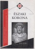 Horváth Róbert (szerk.) - Északi Korona XXI-XXII.