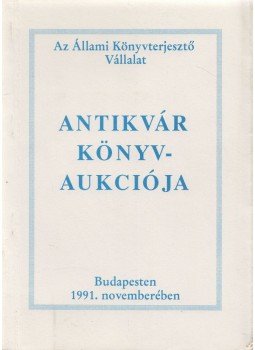  - Az Állami Könyvterjesztő Vállalat antikvár könyvaukciója Budapesten 1991. novemberében, Budapest 1991 antikvár könyv