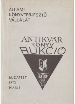 Hoffmann Ferenc (szerk.) - Állami Könyvterjesztő Vállalat antikvár könyvaukció - 1972 Május, Budapest 1972 antikvár könyv