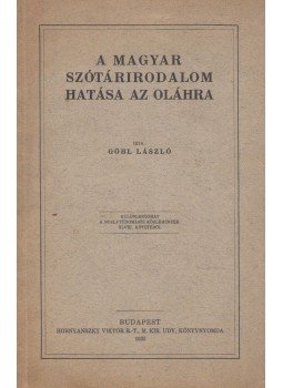Göbl László - A magyar szótárirodalom hatása az oláhra (dedikált), Budapest 1932 antikvár könyv