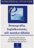 Lenkei Gábor (szerk.) - Demográfiai foglalkoztatás, női munkavállalás
