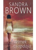 Sandra Brown - Érzelmek csapdája