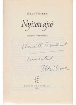 Illyés Gyula - Nyitott ajtó. Válogatott versfordítások (Dedikált), Budapest 1963 antikvár könyv