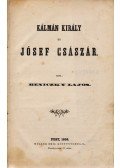 Beniczky Lajos - Kálmán király és Jósef császár