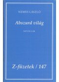 Nemes László - Abszurd világ