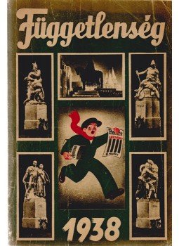 Kolosváry-Borcsa Mihály (szerk.) - Függetlenség évkönyve 1938 Kolosváry-Borcsa Mihály (szerk.) - Függetlenség évkönyve 1938, Budapest 1938 antikvár könyv