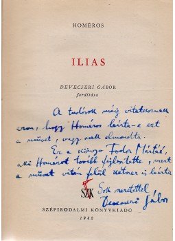 Homérosz - Ilias – Devecseri Gábor fordítása (Dedikált), Budapest 1952 antikvár könyv