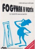 Uwe Renald Müller - Fogynak a vezetők