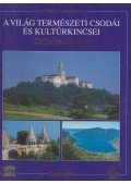 Jürgen Lotz,Schmidt, Mathias,Veser, Thomas,M. Szilas Katalin (szerk.) - A világ természeti csodái és kultúrkincsei - Délkelet-Európa