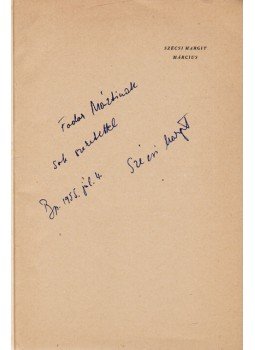 Szécsi Margit - Március (Dedikált) Szécsi Margit - Március (Dedikált), Budapest 1955 antikvár könyv