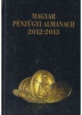 Kerekes György István (szerk.) - Magyar pénzügyi almanach 2012-2013