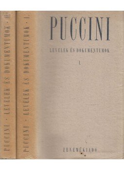 Giacomo Puccini, Komár Pál - Puccini - Levelek és dokumentumok I-II. Giacomo Puccini, Komár Pál - Puccini - Levelek és dokumentumok I-II., Budapest 1964 antikvár könyv