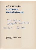 Ágh István - A tündér megkötözése [Versek] (Dedikált)