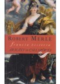 Robert Merle - Ármány és cselszövés