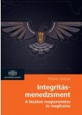 Pulay Gyula - Integritásmenedzsment - A bizalom megteremtése és megőrzése
