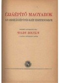Agárdi Ferenc - Újjáépítő magyarok