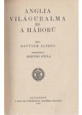 Hettner Alfréd - Anglia világuralma és a háború