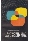 Cserés Miklós - Rádiószínház - televíziószínház