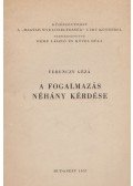 Ferenczy Géza - A fogalmazás néhány kérdése