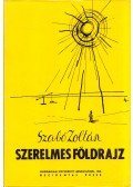 Szabó Zoltán - Szerelmes földrajz