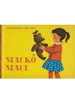Walter Krumbach, Inge Friebel - Mackó maci Walter Krumbach, Inge Friebel - Mackó maci, Budapest 0 antikvár könyv