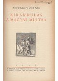 Trócsányi Zoltán - Kirándulás a magyar multba