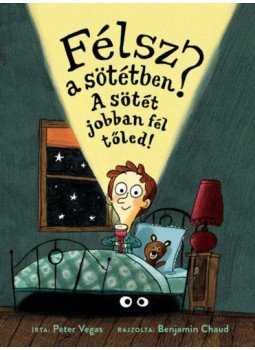 Peter Vegas - Félsz a sötétben? A sötét jobban fél tőled!, null 2021 antikvár könyv