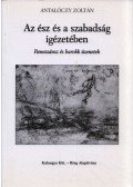 Antalóczy Zoltán - Az ész a szabadság igézetében