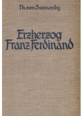Theodor von Sosnosky - Franz Ferdinand
