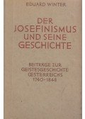 Eduard Winter - Der Josefinismus und seine Geschichte