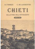 Alfredo Fabrizi,Cesare de Laurentiis - Chieti alla fine dell'Ottocento