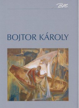 Bojtor Márta (szerk.), Gopcsa Katalin szerk. - Bojtor Károly Bojtor Márta (szerk.), Gopcsa Katalin szerk. - Bojtor Károly, Budapest 2001 antikvár könyv
