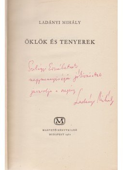 Ladányi Mihály - Öklök és tenyerek (Dedikált) Ladányi Mihály - Öklök és tenyerek (Dedikált), Budapest 1961 antikvár könyv