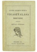 Lucius Annaeus Seneca - Lucius Annaeus Seneca vigasztalása Márciához