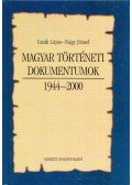 Izsák Lajos,Nagy József - Magyar történeti dokumentumok 1944-2000