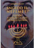 Gereben Ágnes - "Engedd el népemet!" (dedikált)