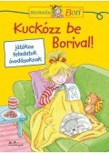 Hanna Sörensen  - Kuckózz be Borival! - Barátnőm, Bori foglalkoztató
