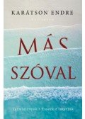 Karátson Endre - Más szóval